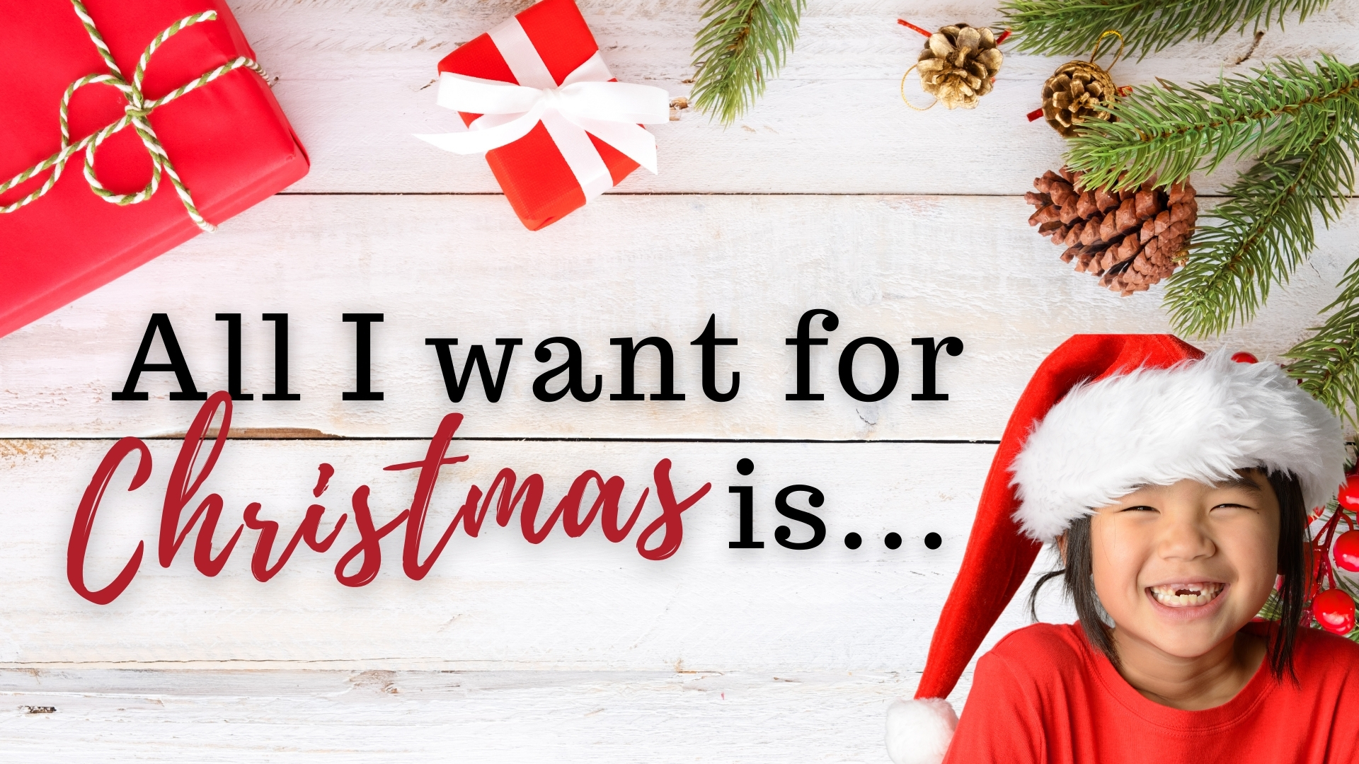 All I Want For Christmas - Advent Series