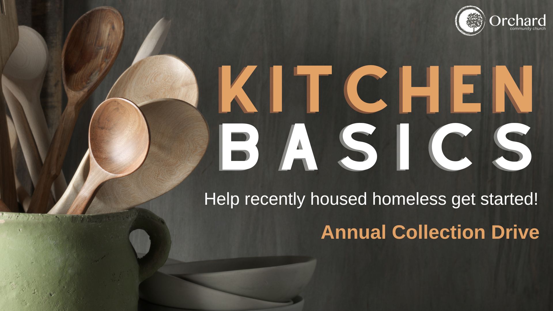 Kitchen Basics Collection Drive  -April and May