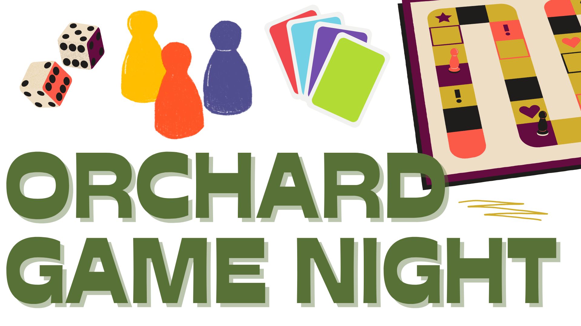 Orchard Game Night